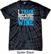 Mens Fitness Shirt I Train For Wine Spider Tie Dye Tee T-shirt