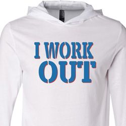 Mens Fitness Shirt I Work Out Lightweight Hoodie Tee Mens Fitness Shirt I Work Out Lightweight Hoodie Tee