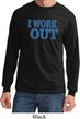Mens Fitness Shirt I Work Out Long Sleeve Tee T-Shirt