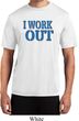 Mens Fitness Shirt I Work Out Moisture Wicking Tee T-Shirt