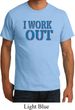 Mens Fitness Shirt I Work Out Organic Tee T-Shirt