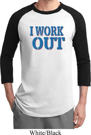 Mens Fitness Shirt I Work Out Raglan Tee T-Shirt