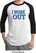 Mens Fitness Shirt I Work Out Raglan Tee T-Shirt