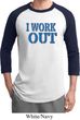 Mens Fitness Shirt I Work Out Raglan Tee T-Shirt