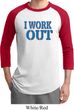 Mens Fitness Shirt I Work Out Raglan Tee T-Shirt
