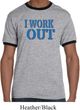 Mens Fitness Shirt I Work Out Ringer Tee T-Shirt