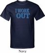 Mens Fitness Shirt I Work Out Tall Tee T-Shirt