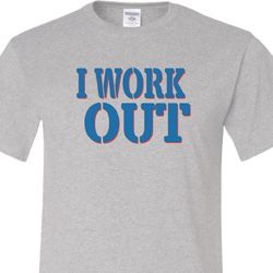 Mens Fitness Shirt I Work Out Tall Tee T-Shirt Mens Fitness Shirt I Work Out Tall Tee T-Shirt
