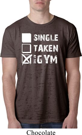 Mens Fitness Shirt Single Taken At The Gym Burnout Tee T-Shirt