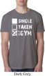 Mens Fitness Shirt Single Taken At The Gym Burnout Tee T-Shirt