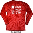 Mens Fitness Shirt Single Taken Gym Long Sleeve Tie Dye Tee T-shirt