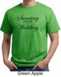 Mens Fitness Shirt Sweating For My Wedding Organic Tee T-Shirt