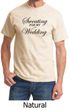 Mens Fitness Shirt Sweating For My Wedding Tee T-Shirt