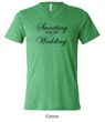 Mens Fitness Shirt Sweating For My Wedding Tri Blend V-neck Tee