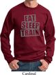 Mens Fitness Sweatshirt Eat Sleep Train Sweat Shirt