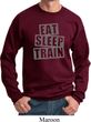 Mens Fitness Sweatshirt Eat Sleep Train Sweat Shirt