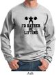 Mens Fitness Sweatshirt I Rather Be Lifting Sweat Shirt