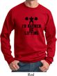 Mens Fitness Sweatshirt I Rather Be Lifting Sweat Shirt
