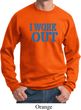 Mens Fitness Sweatshirt I Work Out Sweat Shirt