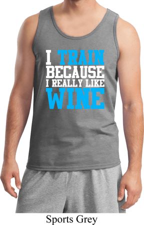 Mens Fitness Tanktop I Train For Wine Tank Top