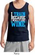 Mens Fitness Tanktop I Train For Wine Tank Top