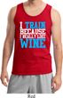 Mens Fitness Tanktop I Train For Wine Tank Top