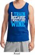 Mens Fitness Tanktop I Train For Wine Tank Top