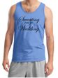 Mens Fitness Tanktop Sweating For My Wedding Tank Top