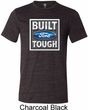 Mens Ford Shirt Built Ford Tough Tri Blend Crewneck Shirt