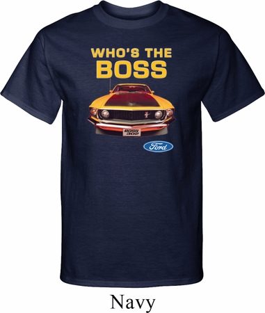 Mens Ford Shirt Mustang Who's The Boss Tall Shirt