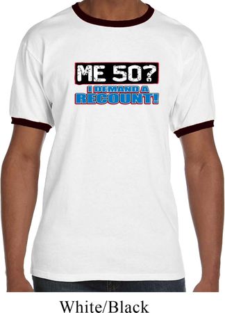 Mens Funny Birthday Shirt Me 50 Ringer Tee T-Shirt