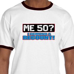 Mens Funny Birthday Shirt Me 50 Ringer Tee T-Shirt