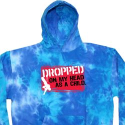 Mens Funny Hoodie Dropped On My Head Tie Dye Hoody