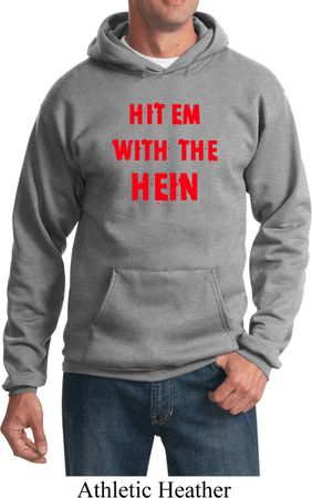 Mens Funny Hoodie Hit em with the Hein Hoody