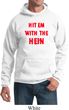 Mens Funny Hoodie Hit em with the Hein Hoody