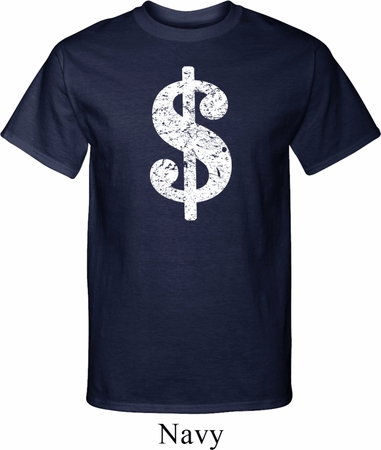 Mens Funny Shirt Distressed Dollar Sign Tall Tee T-Shirt