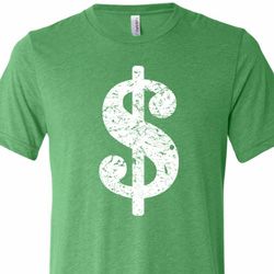 Mens Funny Shirt Distressed Dollar Sign Tri Blend Crewneck Tee T-Shirt