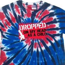 Mens Funny Shirt Dropped On My Head Patriotic Tie Dye Tee T-shirt