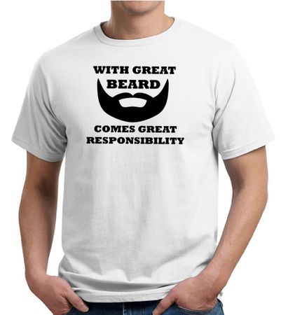 Mens Funny Shirt Great Beard Great Responsibility Organic Tee T-Shirt