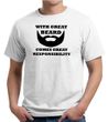 Mens Funny Shirt Great Beard Great Responsibility Organic Tee T-Shirt