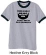 Mens Funny Shirt Great Beard Great Responsibility Ringer Tee T-Shirt