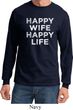 Mens Funny Shirt Happy Wife Happy Life Long Sleeve Tee T-Shirt