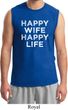 Mens Funny Shirt Happy Wife Happy Life Muscle Tee T-Shirt