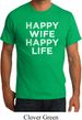 Mens Funny Shirt Happy Wife Happy Life Organic Tee T-Shirt