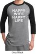 Mens Funny Shirt Happy Wife Happy Life Raglan Tee T-Shirt