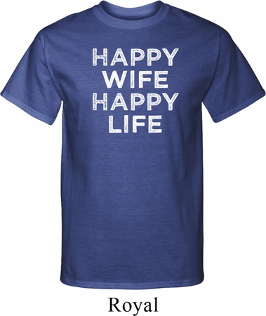 Mens Funny Shirt Happy Wife Happy Life Tall Tee T-Shirt