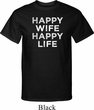Mens Funny Shirt Happy Wife Happy Life Tall Tee T-Shirt