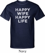 Mens Funny Shirt Happy Wife Happy Life Tall Tee T-Shirt