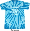 Mens Funny Shirt Happy Wife Happy Life Twist Tie Dye Tee T-shirt