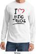 Mens Funny Shirt I Love Big Trucks Long Sleeve Tee T-Shirt